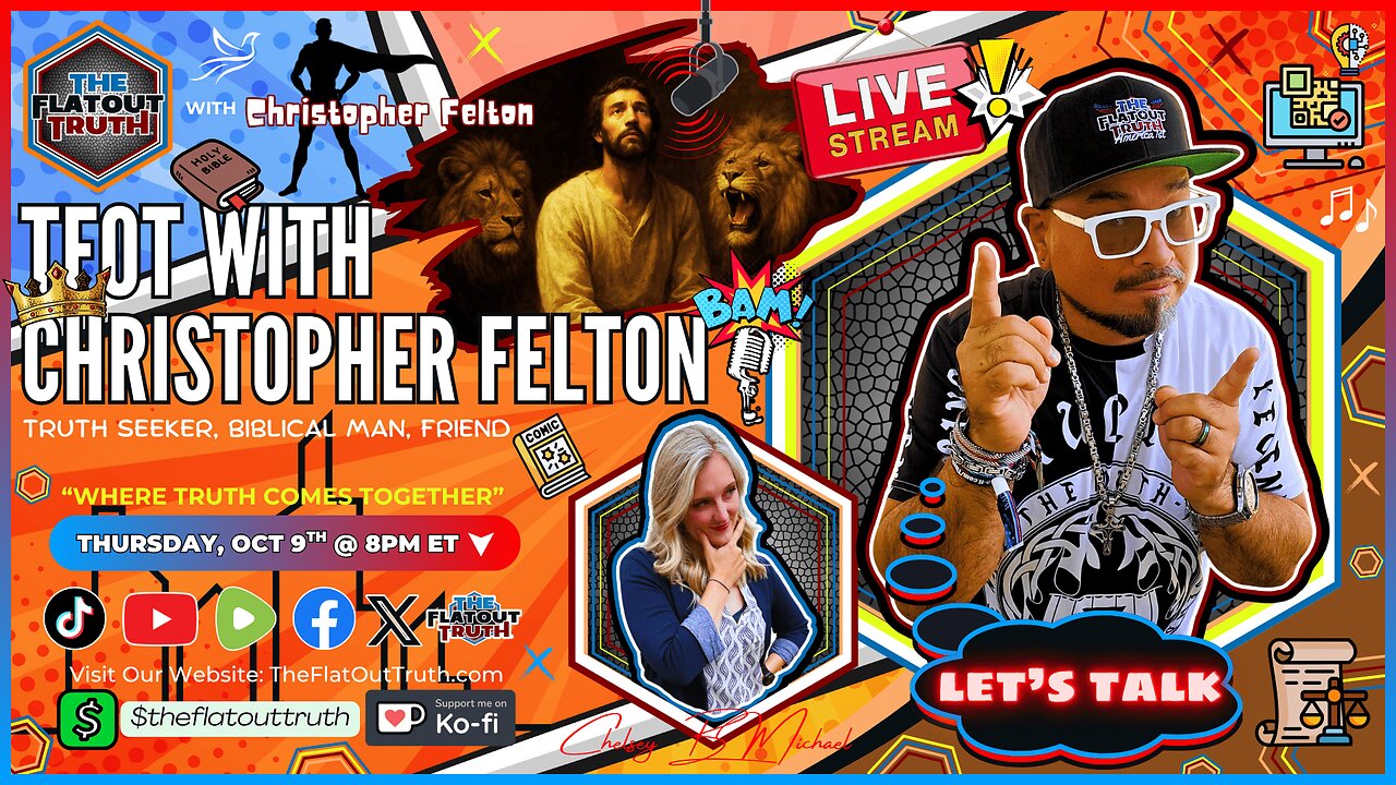 The Flat Out Truth with Guest Speaker: Christopher Felton