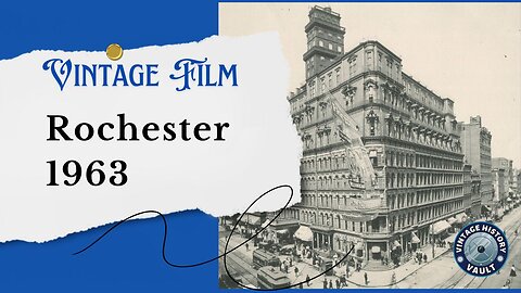 Vintage Film Rochester 1963.