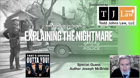 Joseph McBride "Explaining the Nightmare" -TIPPIT Conspiracy the JFK Rosetta Stone- Enough Outta You