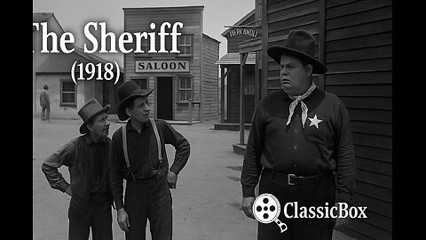 🎬 The Sheriff (1918) | William S. Hart | Silent Western Short | Public Domain | ClassicBox Silent