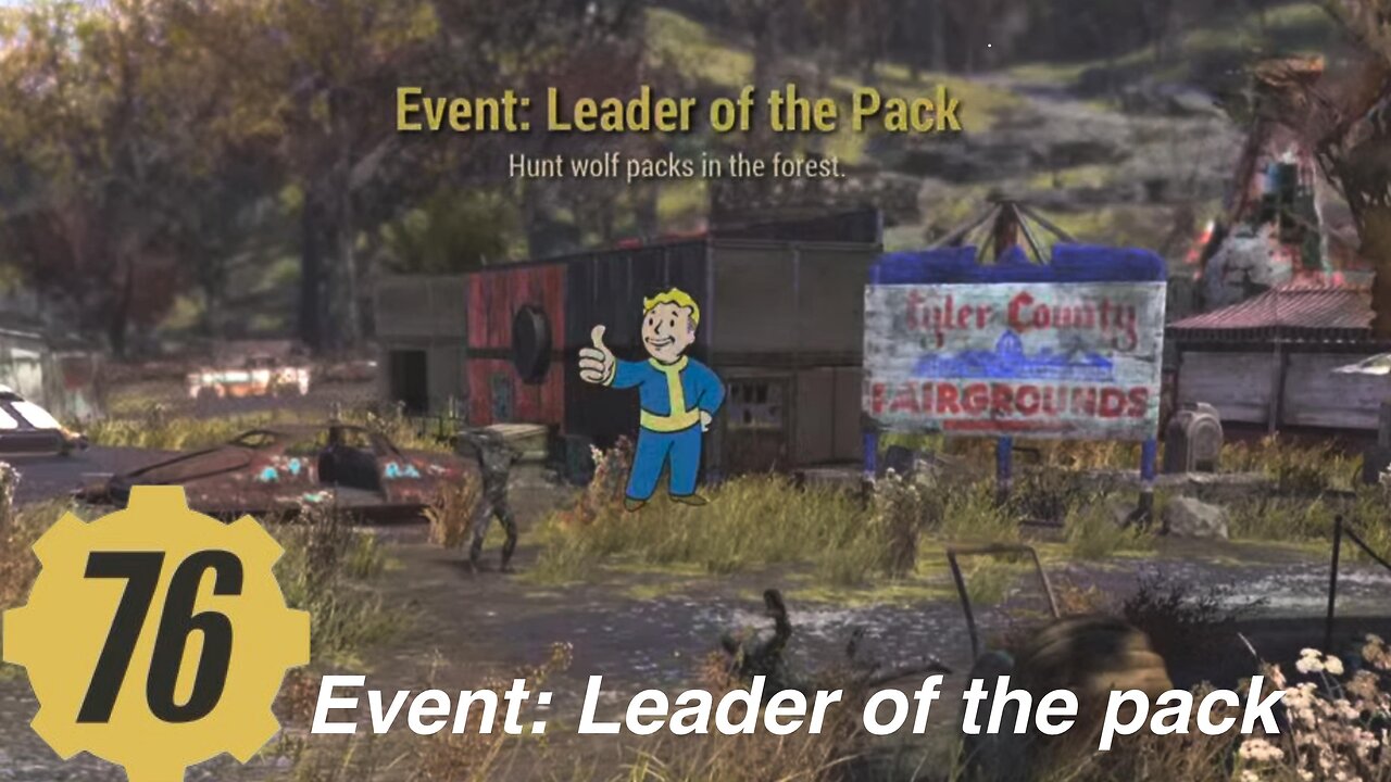 Fallout 76 Event: leader of the pack, solo side quests Event: wolf Horde: The Forest
