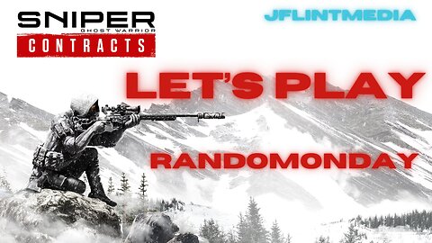 RandoMonday: Sniper Ghost Warrior Contracts