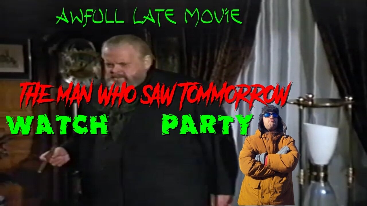 Man who saw Tommorrow watch party