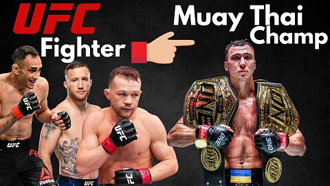 Which UFC Fighters Would Be Good Muay Thai Fighters?