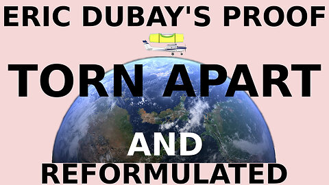 ERIC DUBAY'S PROOF - TORN APART AND REFORMULATED