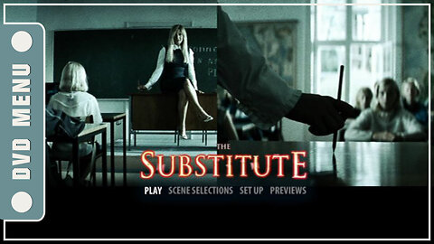The Substitute - DVD Menu