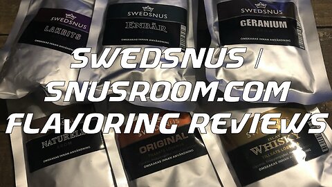 SwedSnus / SnusRoom.com Snus Flavors Review