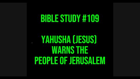 📍 Morning Bible Study #109 📖 Yahusha (Jesus) Warns People Of Jerusalem 🥺 #ASL #deaf #bible