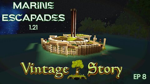 Vintage Story Marine Escapades, Base Improvements Ep 8