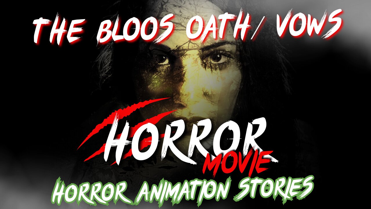 The Blood Oath/ Vows Horror Scary Story #Horror #Scary #Horror story #ghost story