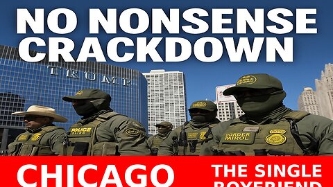 🚨 Trump Sends Border Patrol Into Chicago: "No Nonsense" Crackdown Begins