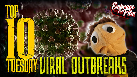 Top 10 Viral Outbreaks