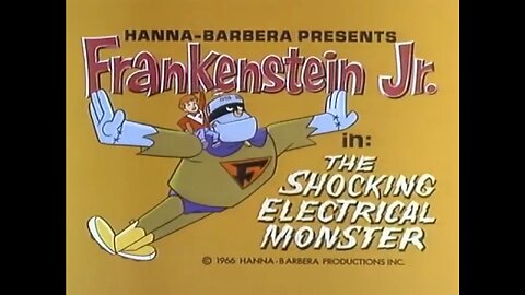 Frankenstein Jr. - "The Shocking Electronical Monster"