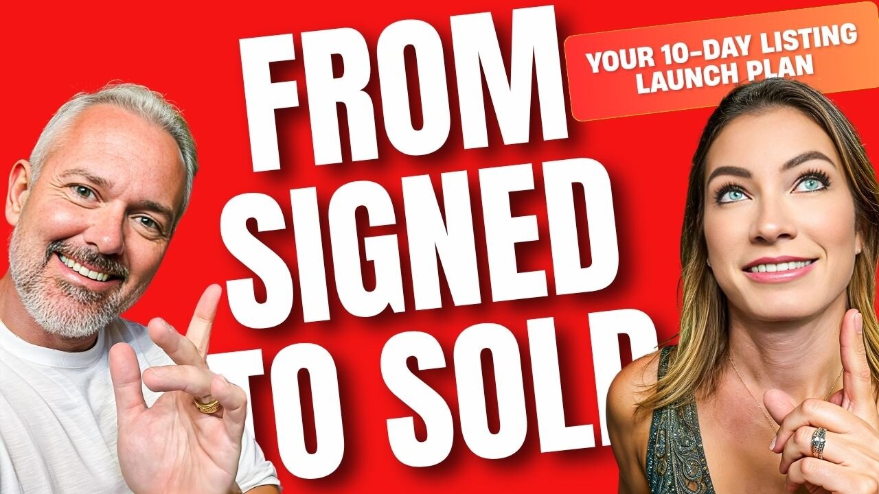 Your 10-Day Listing Launch Plan: From Signed to Sold