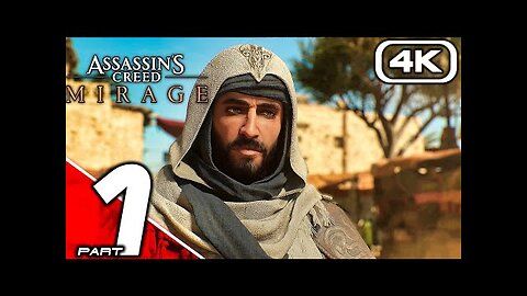 ASSASSIN'S CREED MIRAGE Gameplay Walkthrough Part 1 (4K 60FPS) No Commentary