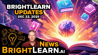 BrightLearn UPDATE for Dec 22, 2025 - New Editing Features
