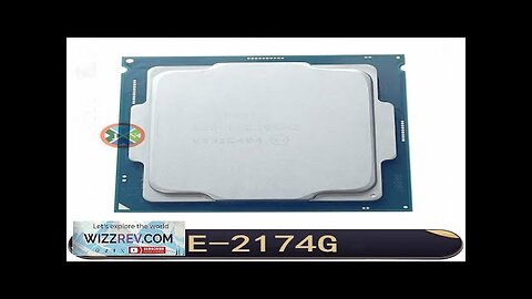 Xeon Processor E-2174GCPU 3.8GHz 8MB 71W 4 Cores 8 Thread Processor LGA1151 Review