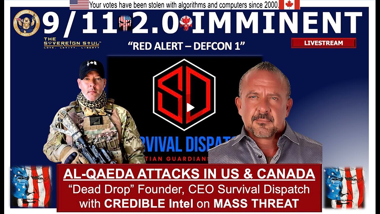 🚨DEFCON 1🚨 "9/11 FF 2.0 Attacks are IMMINENT by AL-QAEDA, ISIS across USA & Canada”, Chris Heaven