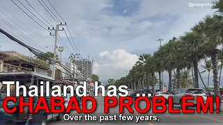 Thailand Has Chabad Problem!