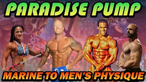 Marine To Men's Physique - Paradise Pump #13