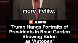 Trump Hangs Portraits of Presidents in Rose Garden Showing Biden as ‘Autopen’