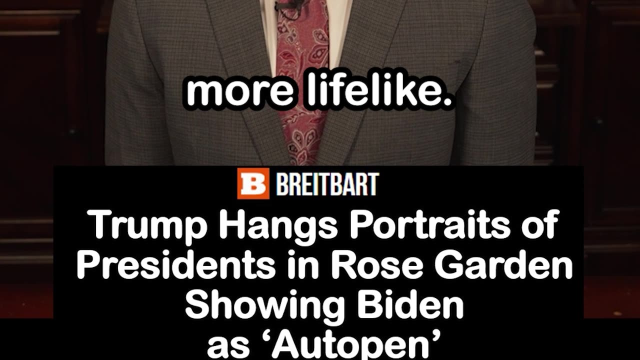 Trump Hangs Portraits of Presidents in Rose Garden Showing Biden as ‘Autopen’