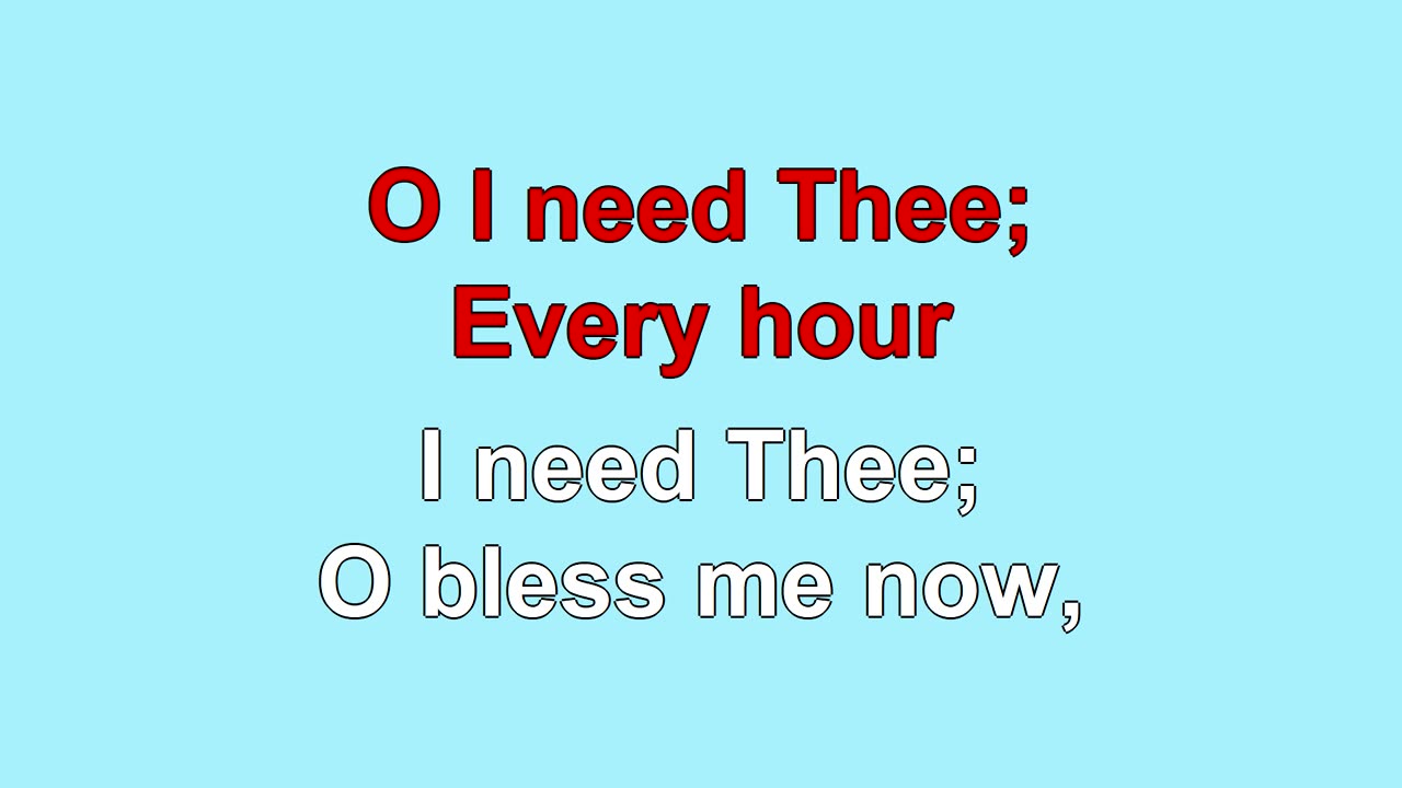 I Need Thee Every Hour V1-5