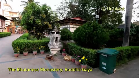 The Bhutanese Monastery, Buddha Gaya