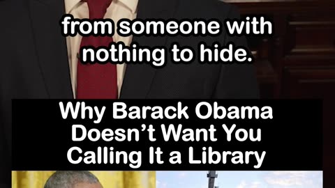 Why Barack Obama Doesn’t Want You Calling It a Library