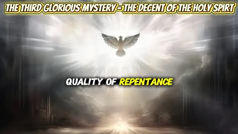 The Third Glorious Mystery - The Decent of the Holy Spirt