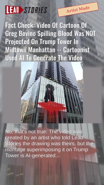 Fact Check: Video Of Cartoon Of Greg Bovino Spilling Blood Was NOT Projected On Trump Tower -- AI