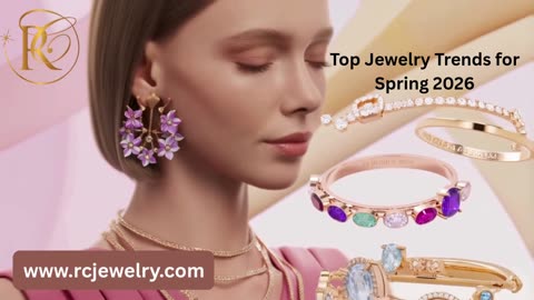 Top Jewelry Trends for Spring 2026 - www.rcjewelry.com