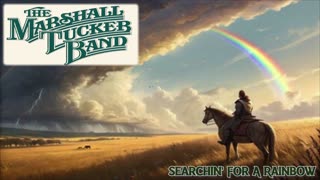 The Marshall Tucker Band - Searchin' For A Rainbow 4K UHD 60 fps