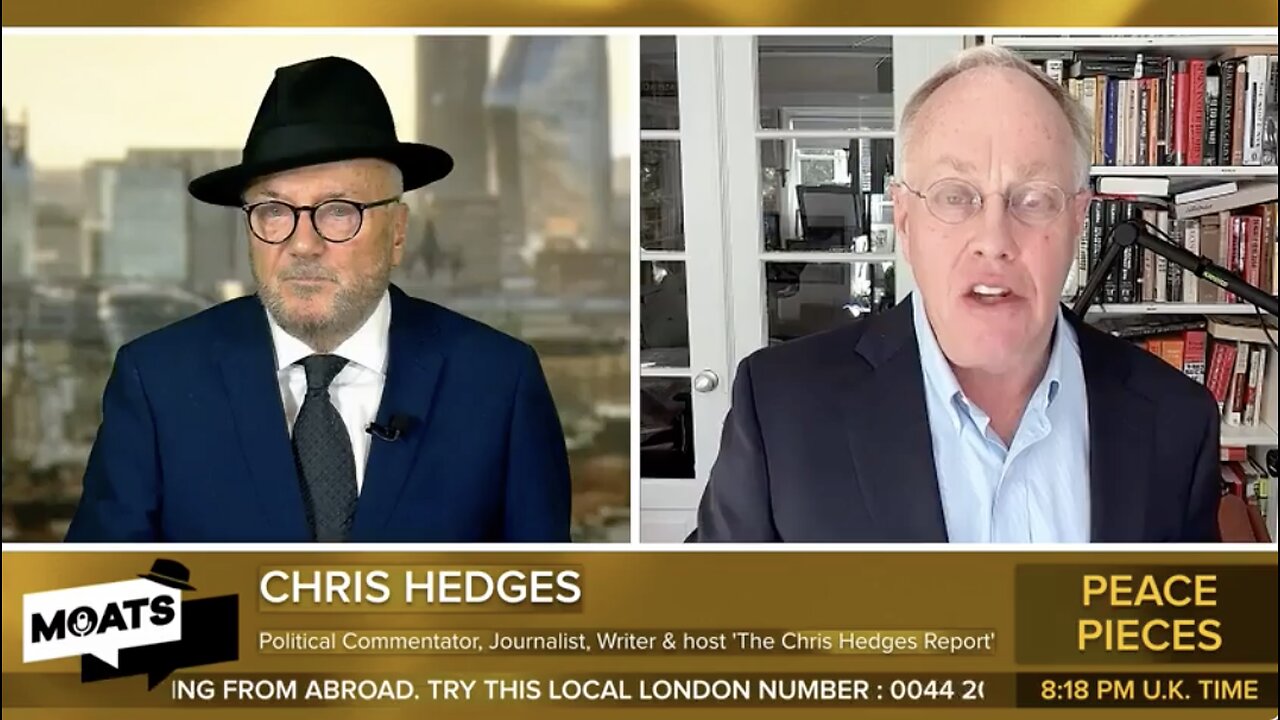 Israel Gets What It Wants And Then Ignores The Agreement George Galloway Interviews Chris Hedges