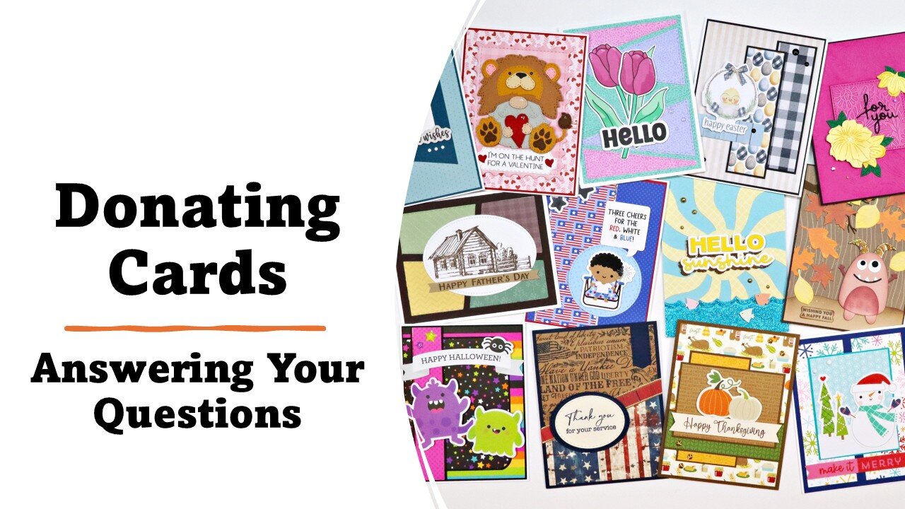 Donating Cards | Answering Your Questions