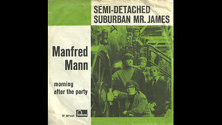 Manfred Mann --- Semi-Detached, Suburban Mr. James