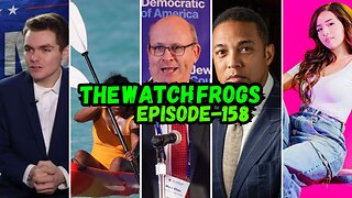 Watch Frogs Show 158 - Pokimane Cringe, Don Lemon v Christians, Marc Elias, Fuentes in the Club