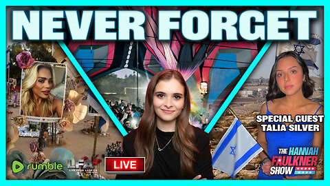 NEVER FORGET | LIVE WITH HANNAH FAULKNER 10.7.25 7PM