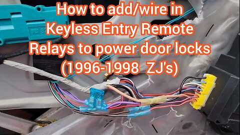 96-98 ZJ, How to wire up power door-lock relays, to add in aftermarket keyless entry