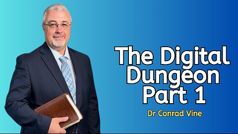 The Digital Dungeon Part 1 - Dr. Conrad Vine ‪@gmi-tv‬