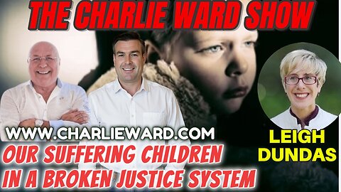 LEIGH DUNDAS, OUR SUFFERING CHILDREN IN A BROKEN JUSTICE SYSTEM WITH PAUL BROOKER