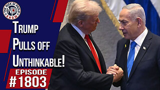 Trump Pulls Off Unthinkable | The Nick Di Paolo Show #1803