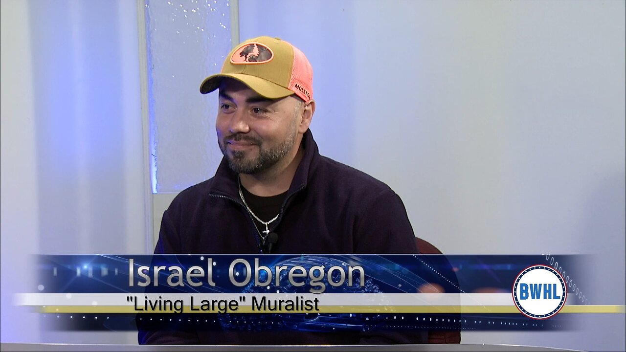 “Living Large” Muralist – Isrrael Obregon