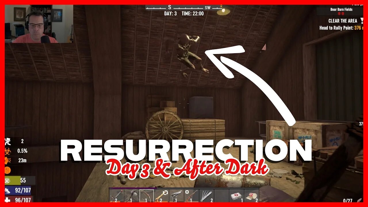 7 Days to Die Resurrection: Day 3 plus After Dark BONUS!