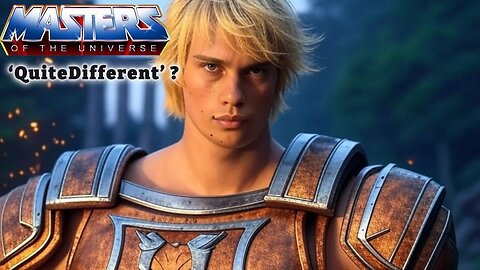 He-Man Movie ‘Quite Different’ ?