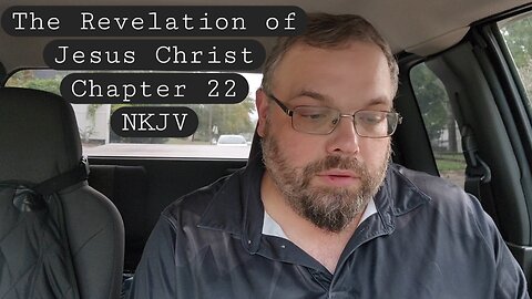 THE REVELATION OF JESUS CHRIST CHAPTER 22 NKJV