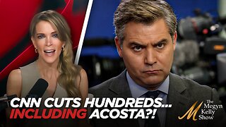 CNN Cuts Hundreds While Jim Acosta Moved to Midnight or OUT at Network, with Ruthless Podcast Hosts