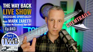 Ep.043 Part 1 Chemtrails, Project Blue Beam, Freemasons & NWO? | 02/01/25 Discussing Spirituality w/ Mark Zaretti