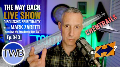 Ep.043 Chemtrails, Project Blue Beam, Choice, Misogyny? | 02/01/24 Discussing Spirituality w/ Mark Zaretti