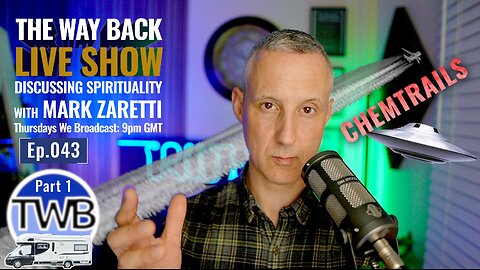 Ep.043 Part 1 Chemtrails, Project Blue Beam, Freemasons & NWO? | 02/01/25 Discussing Spirituality w/ Mark Zaretti